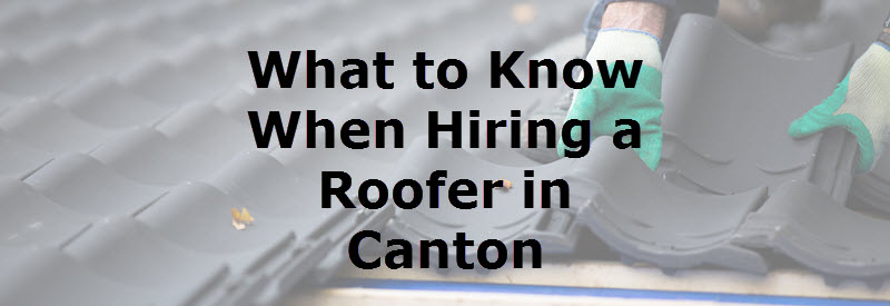 hiring a roofer in canton, a man on a roof in Canton, GA